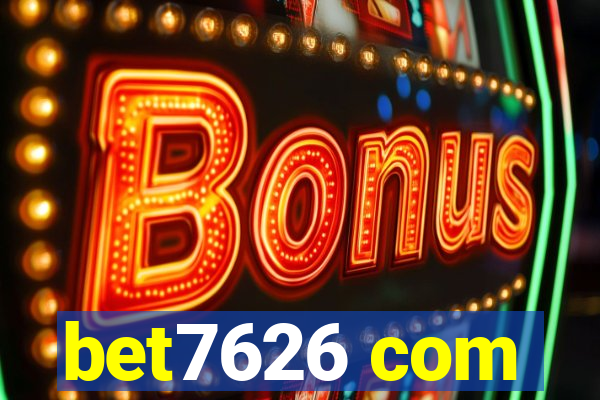 bet7626 com